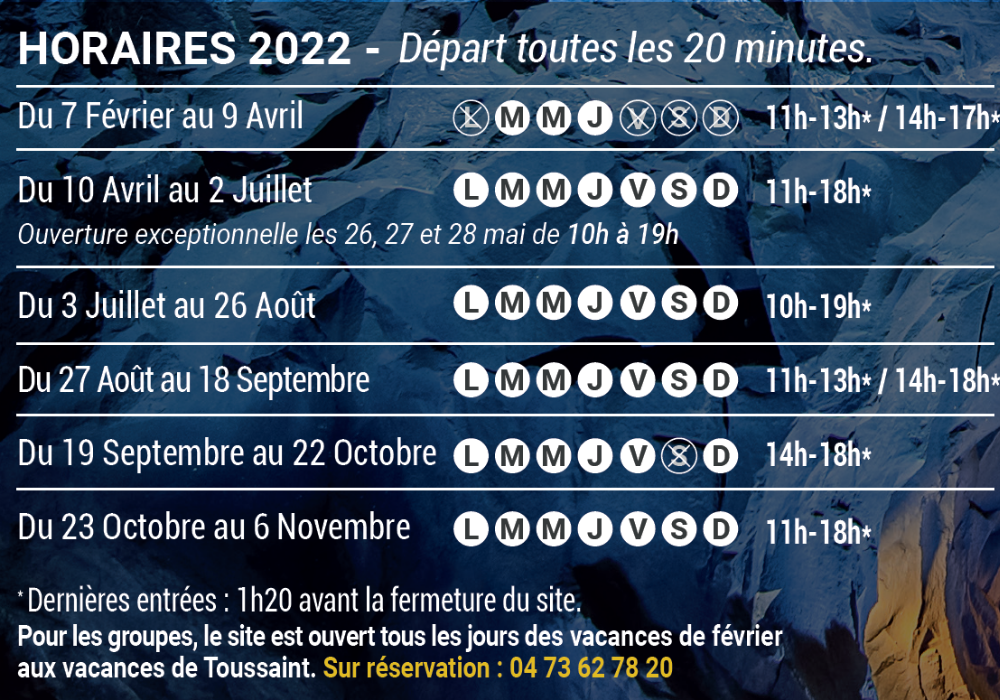 Calendrier d'ouverture de la Grotte de la Pierre de Volvic, à partir du 19 Mai